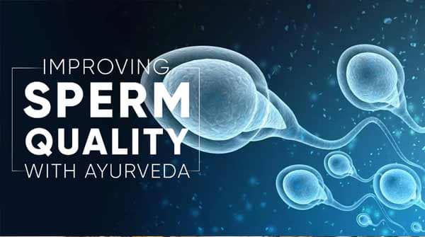 Treating Low Sperm Count with Ayurveda: A Natural Approach